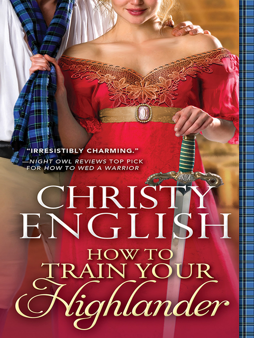 Title details for How to Train Your Highlander by Christy English - Wait list
